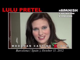 lulu pretel lulu pretel woodman casting x casting x pierre woodman woodman adult audition first time big ass grandpa